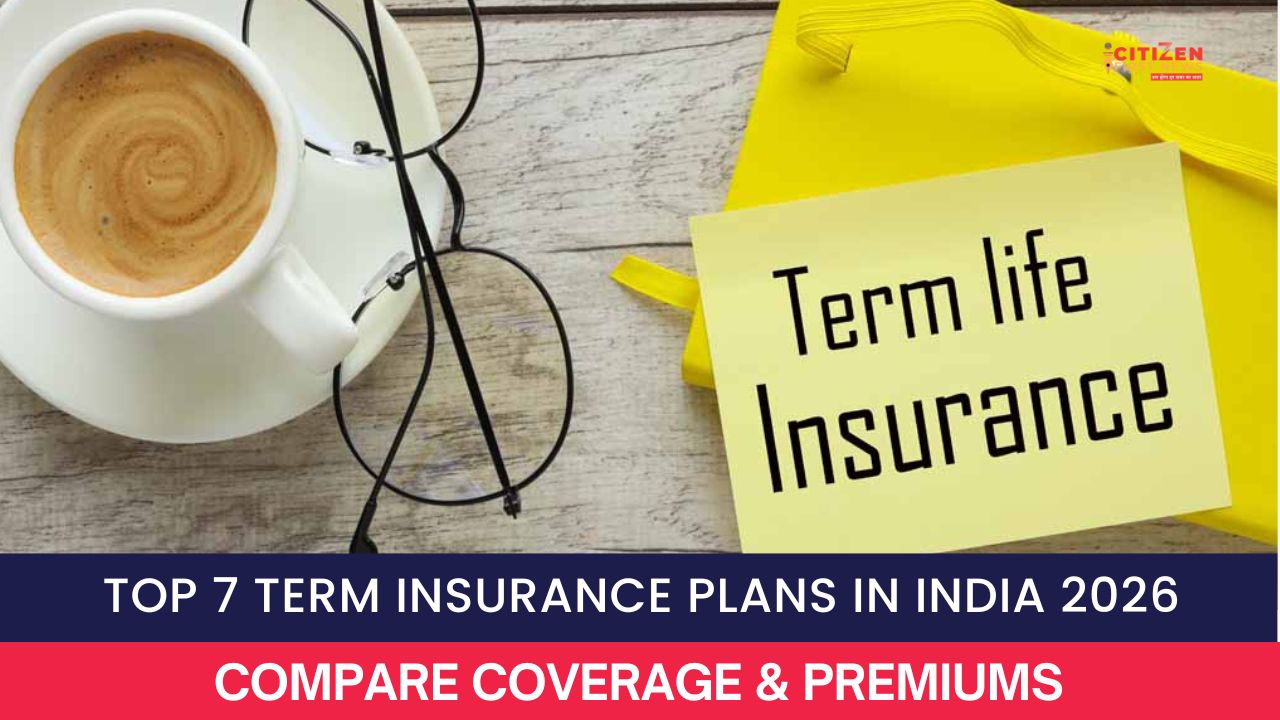 Top 7 Term Insurance Plans in India