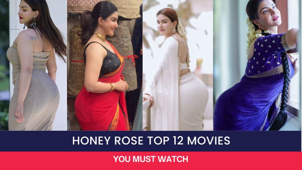 Honey Rose Top 12 Movies