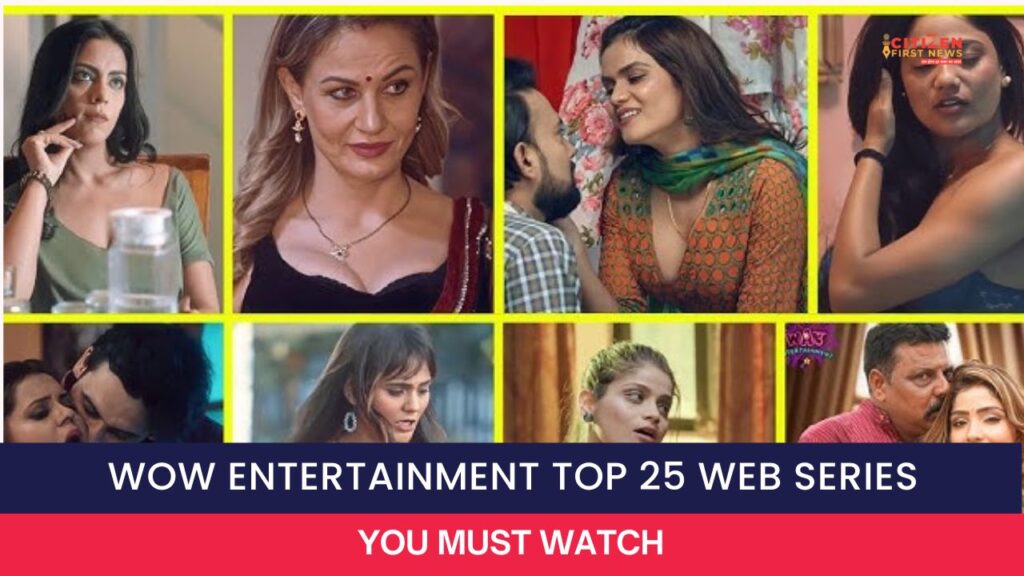 WOW Entertainment Top 25 Web Series