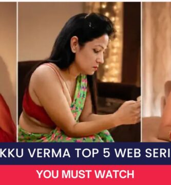 Nikku Verma Top 5 Web Series