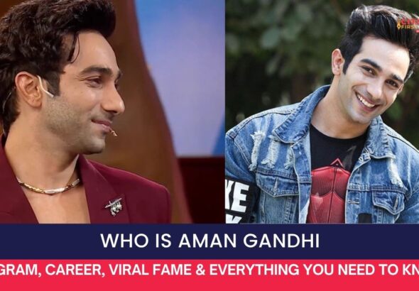Who Is Aman Gandhi