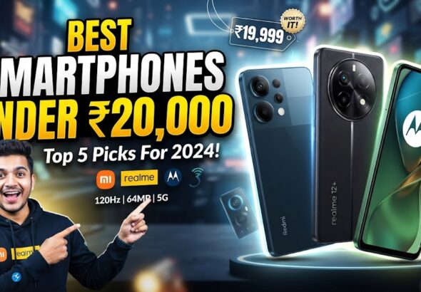 Best Smartphones Under ₹20,000