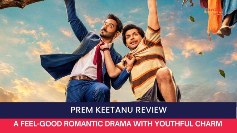 Prem Keetanu Review